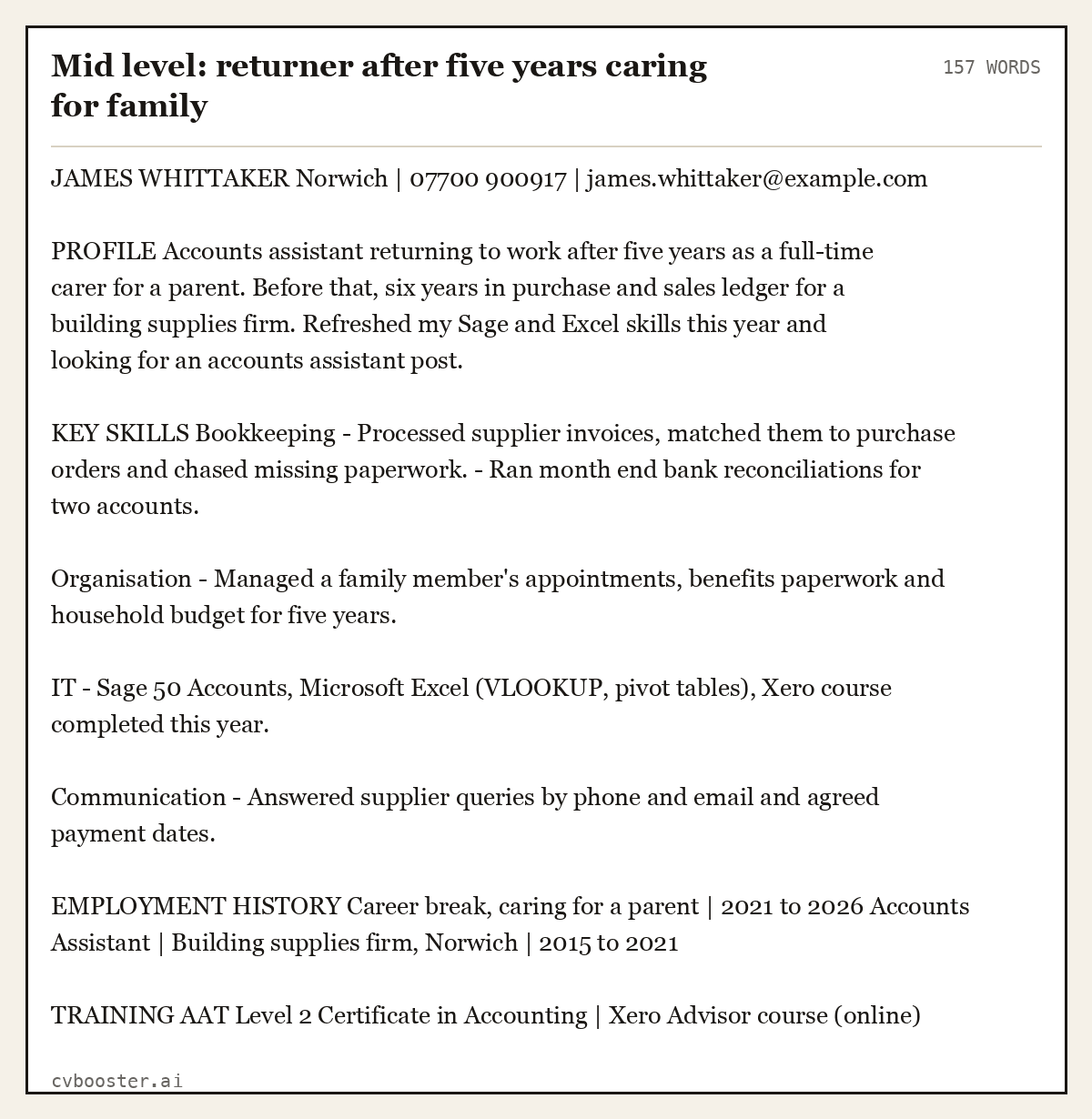 Complete Mid level: returner after five years caring for family example, 157 words, laid out as it would sit in the application form