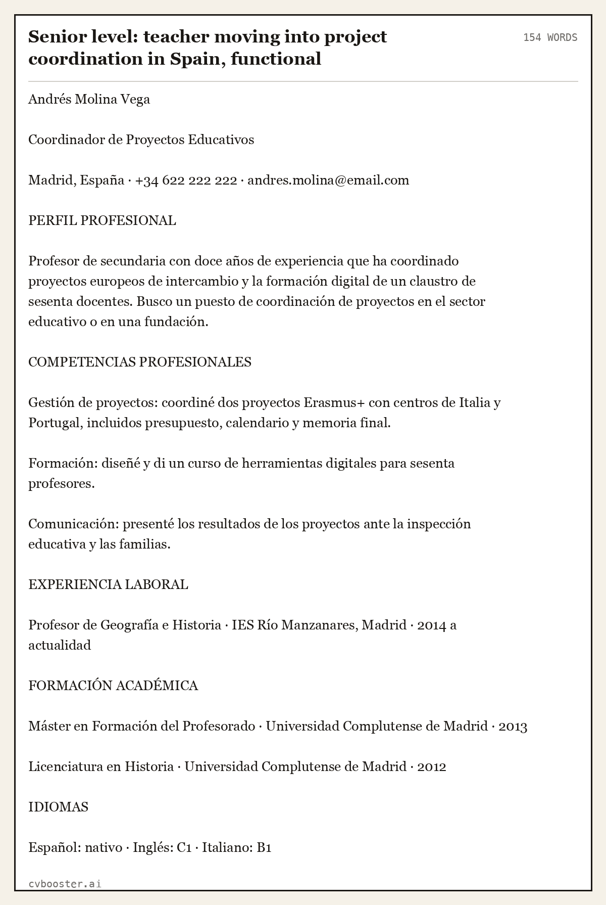 Complete Senior level: teacher moving into project coordination in Spain, functional example, 154 words, laid out as it would sit in the application form