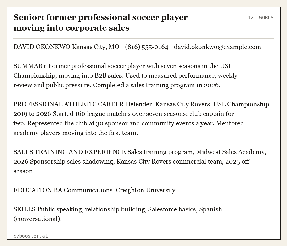 Complete Senior: former professional soccer player moving into corporate sales example, 121 words, laid out as it would sit in the application form