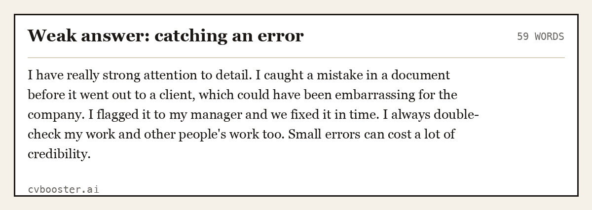 Complete Weak answer: catching an error example, 59 words, laid out as it would sit in the application form