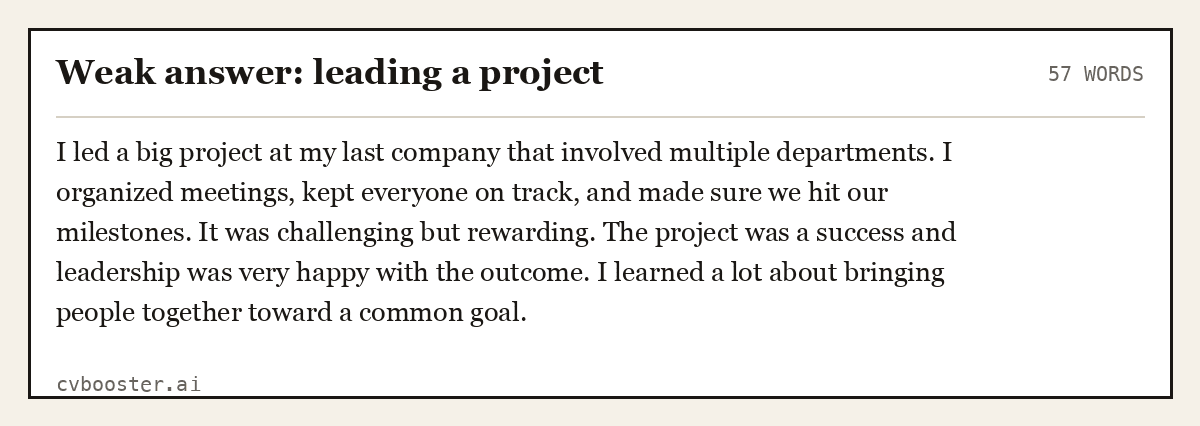 Complete Weak answer: leading a project example, 57 words, laid out as it would sit in the application form