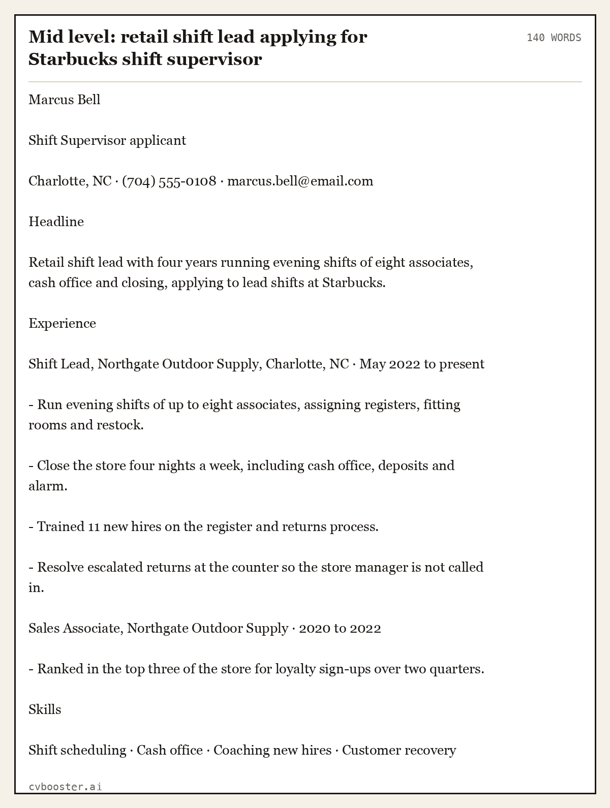 Complete Mid level: retail shift lead applying for Starbucks shift supervisor example, 140 words, laid out as it would sit in the application form