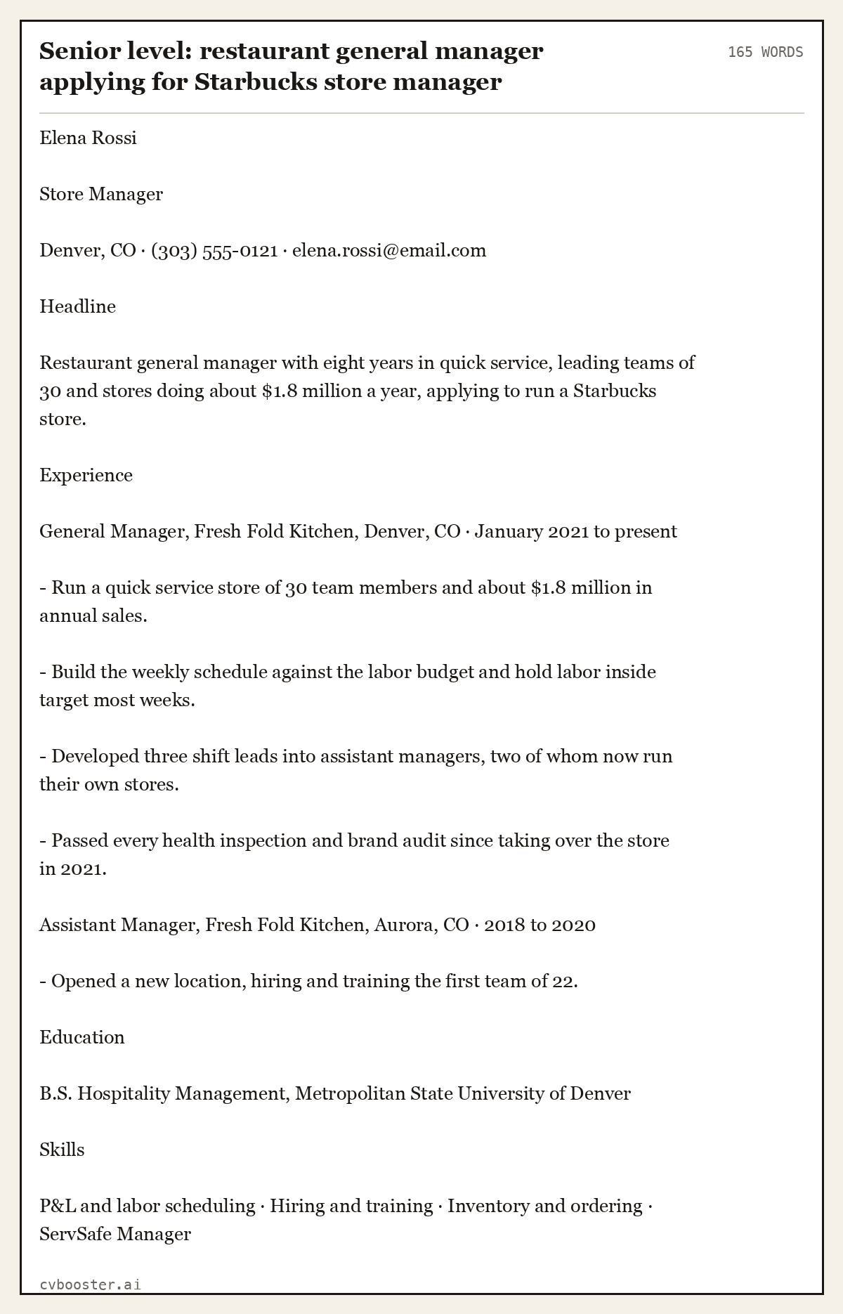 Complete Senior level: restaurant general manager applying for Starbucks store manager example, 165 words, laid out as it would sit in the application form