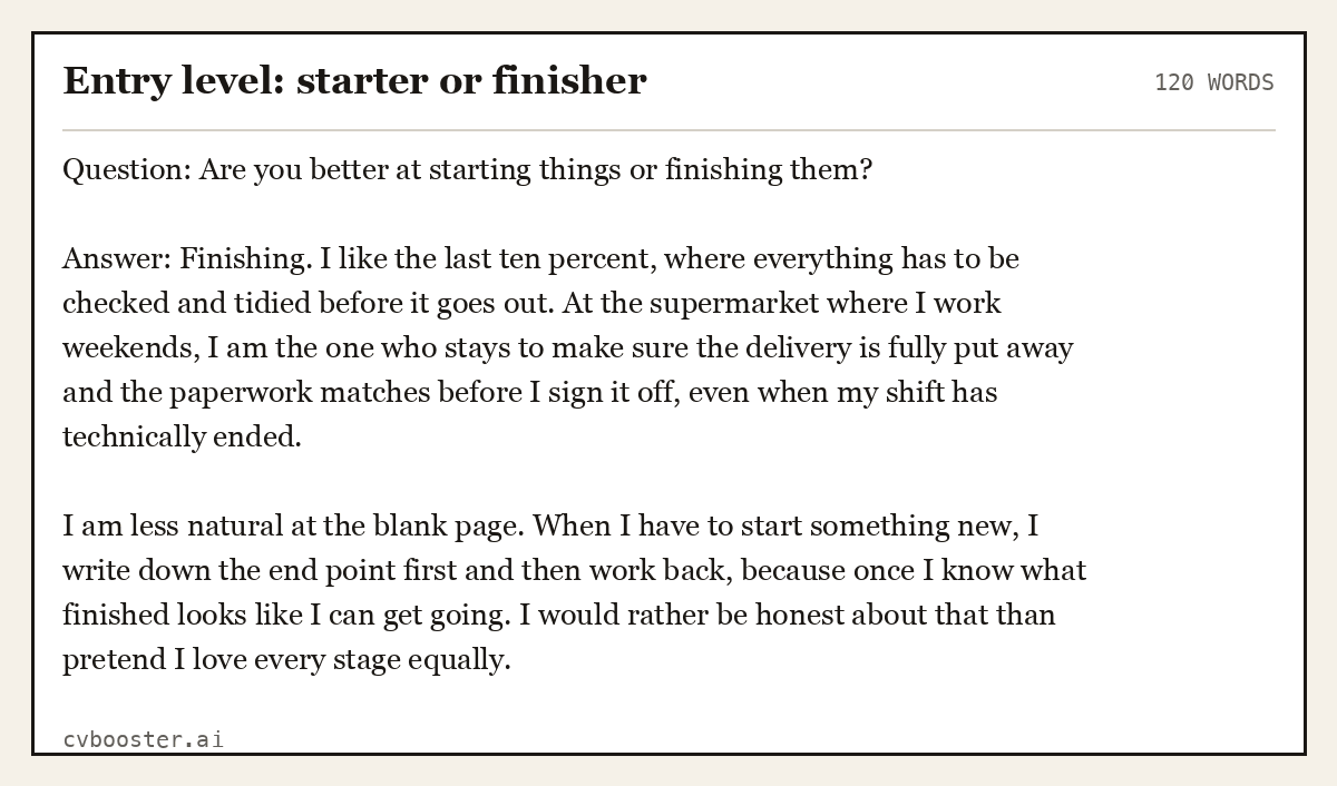 Complete Entry level: starter or finisher example, 120 words, laid out as it would sit in the application form