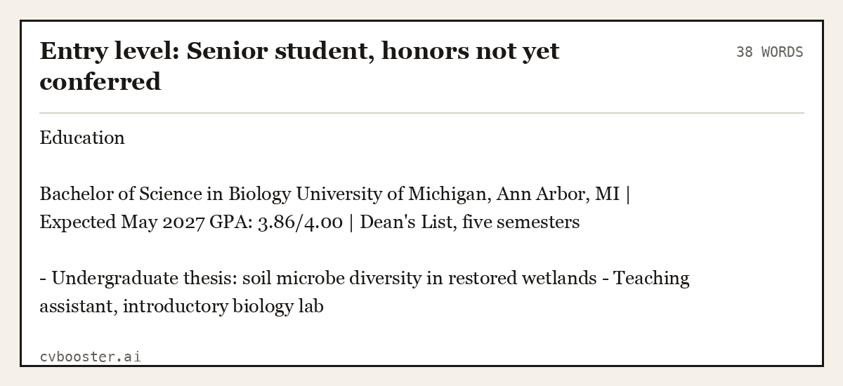Complete Entry level: Senior student, honors not yet conferred example, 38 words, laid out as it would sit in the application form