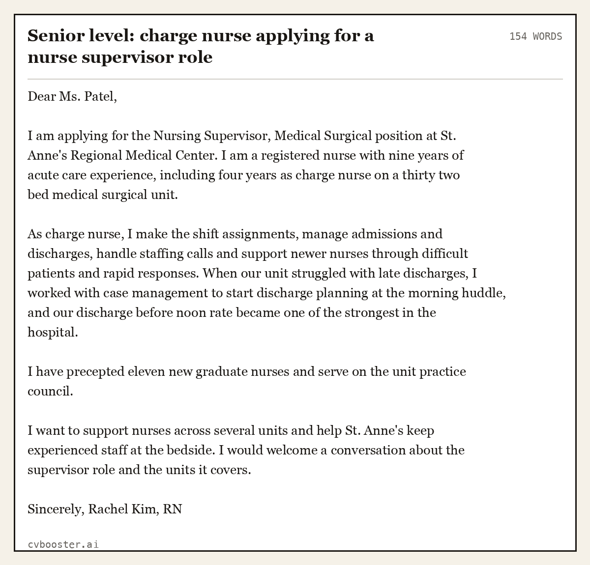 Complete Senior level: charge nurse applying for a nurse supervisor role example, 154 words, laid out as it would sit in the application form