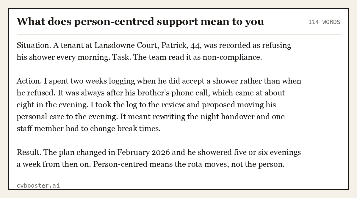Full interview answer to "What does person-centred support mean to you", 114 words, labelled Situation, Task, Action, Result