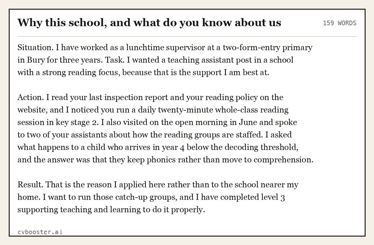 Full interview answer to "Why this school, and what do you know about us", 159 words, labelled Situation, Task, Action, Result