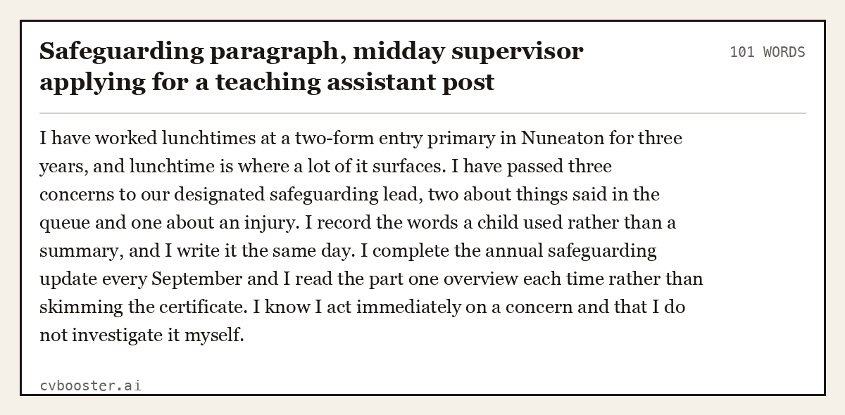 Complete Safeguarding paragraph, midday supervisor applying for a teaching assistant post example, 101 words, laid out as it would sit in the application form