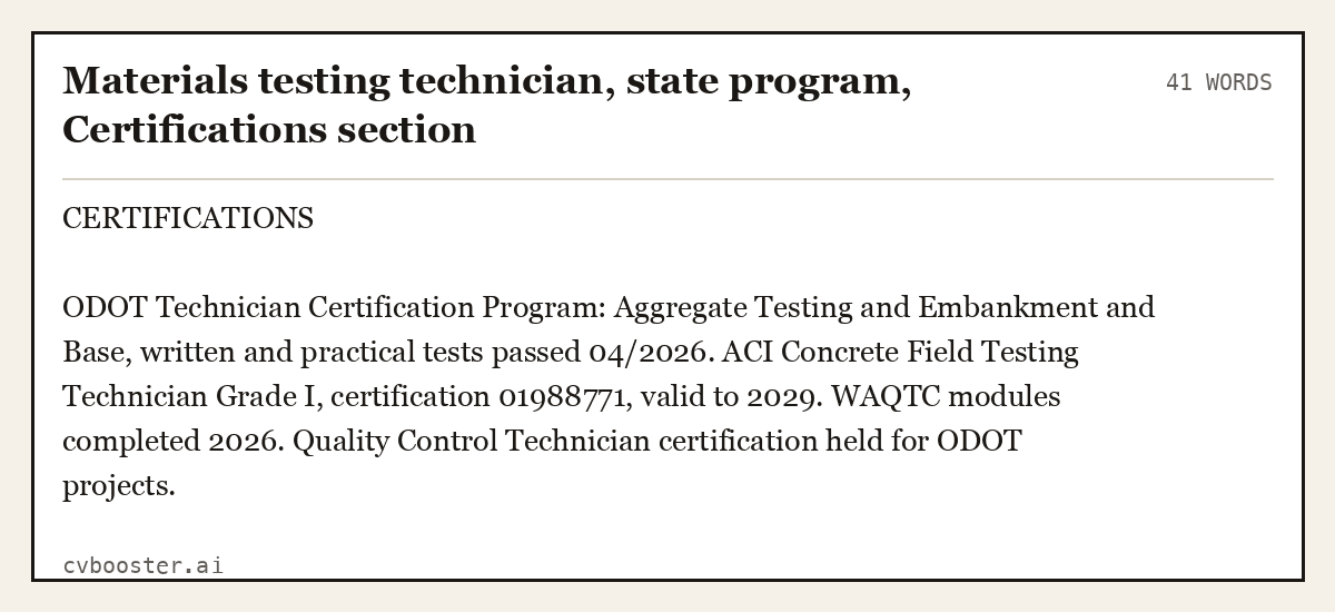 Complete Materials testing technician, state program, Certifications section example, 41 words, laid out as it would sit in the application form