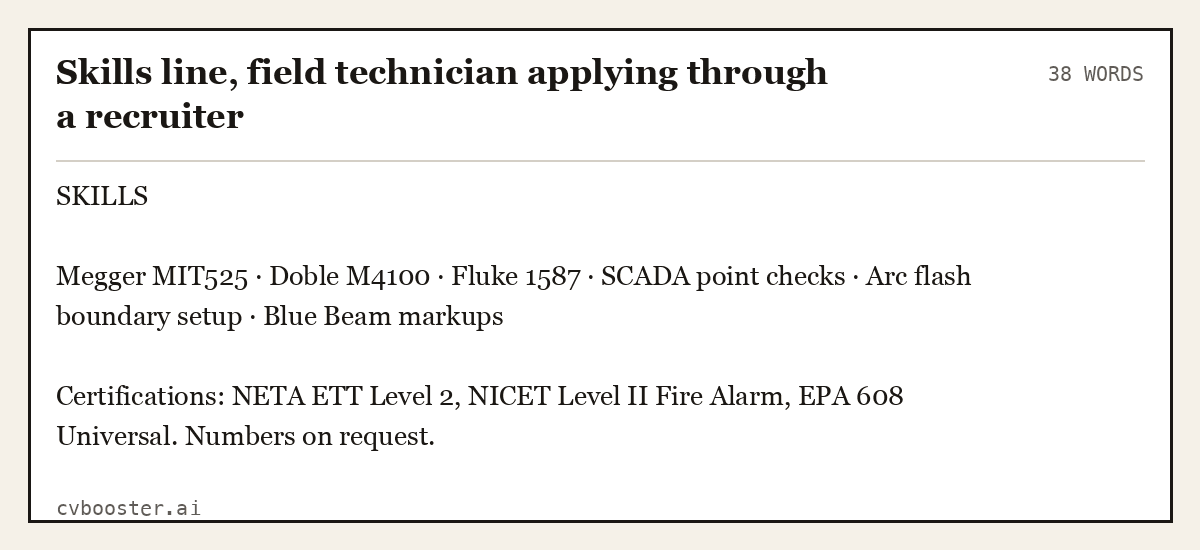 Complete Skills line, field technician applying through a recruiter example, 38 words, laid out as it would sit in the application form