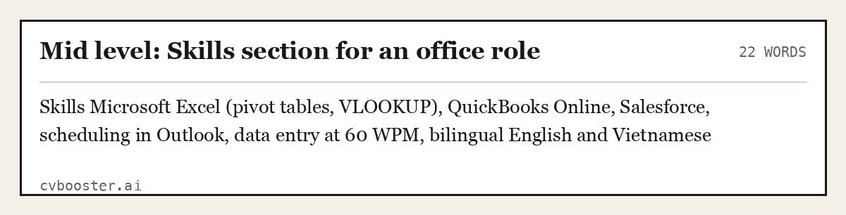 Complete Mid level: Skills section for an office role example, 22 words, laid out as it would sit in the application form
