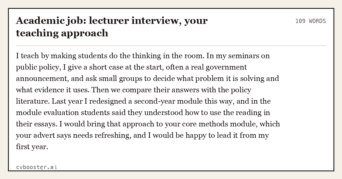 Complete Academic job: lecturer interview, your teaching approach example, 109 words, laid out as it would sit in the application form