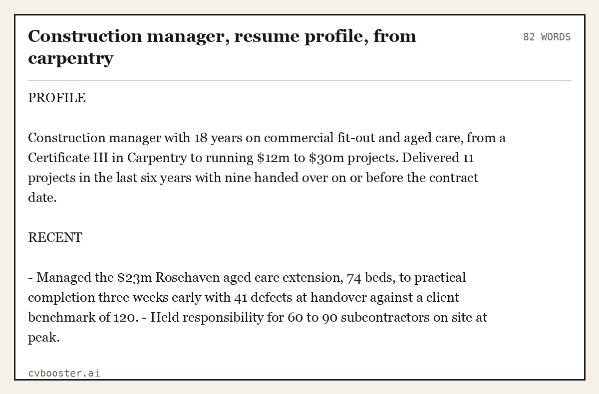 Complete Construction manager, resume profile, from carpentry example, 82 words, laid out as it would sit in the application form