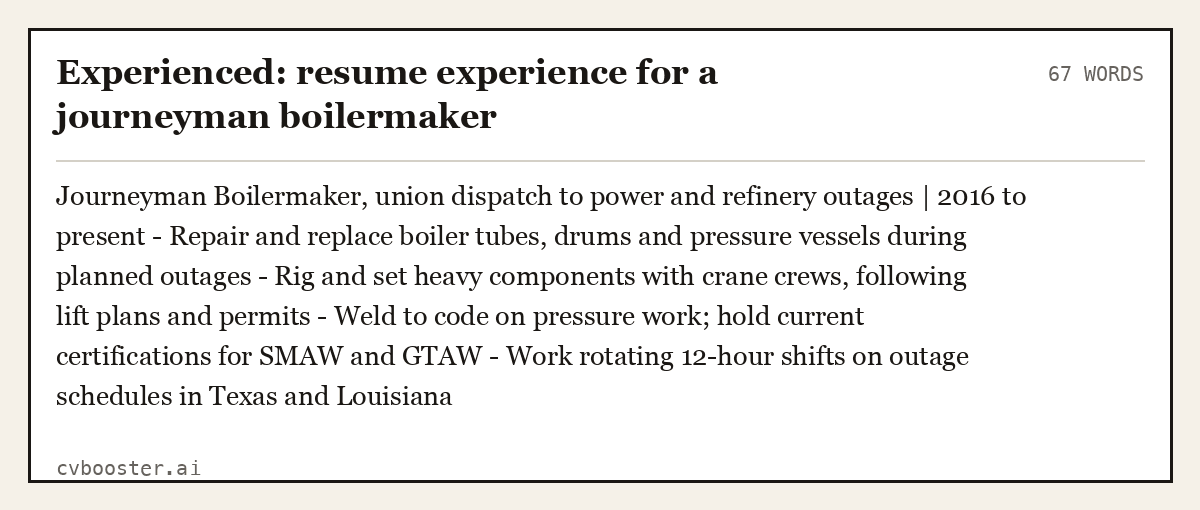 Experienced: resume experience for a journeyman boilermaker, complete example, 67 words