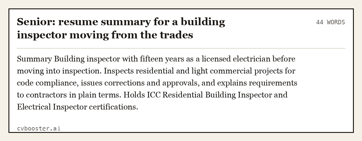 Senior: resume summary for a building inspector moving from the trades, complete example, 44 words