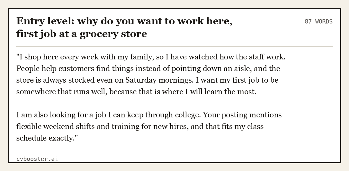 Entry level: why do you want to work here, first job at a grocery store, complete example, 87 words