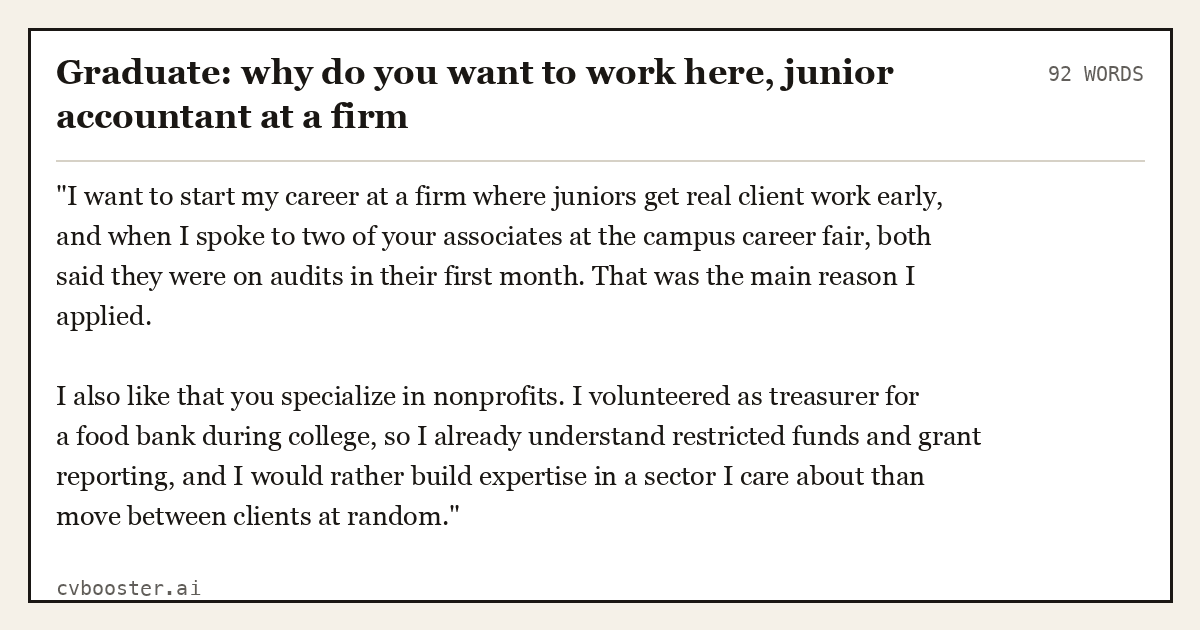 Graduate: why do you want to work here, junior accountant at a firm, complete example, 92 words