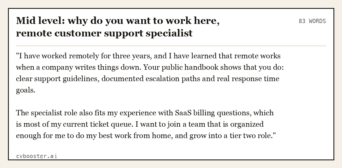Mid level: why do you want to work here, remote customer support specialist, complete example, 83 words