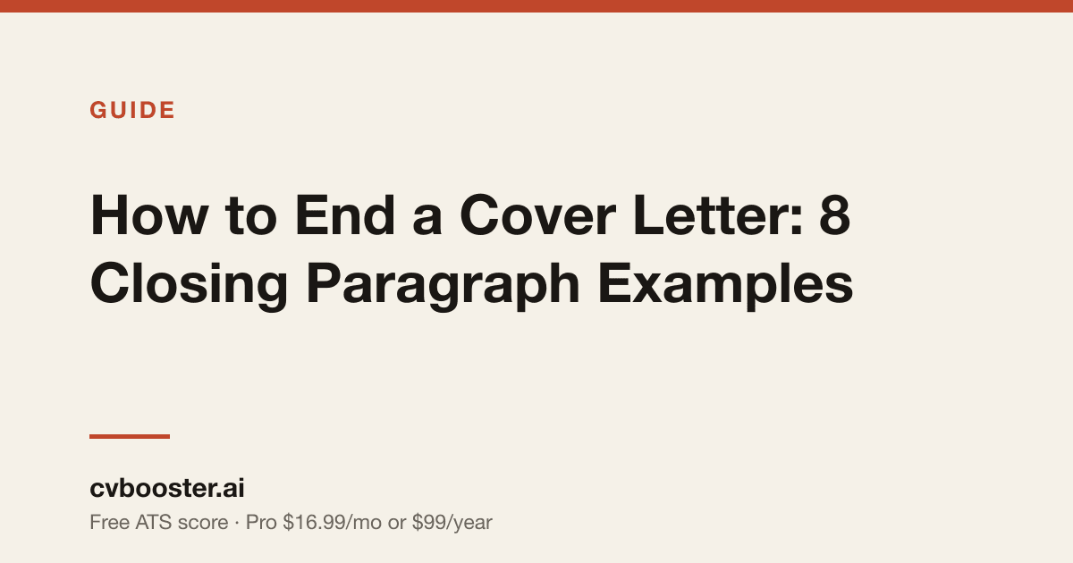 Ending a Cover Letter: UK Closing Lines and 6 Examples
